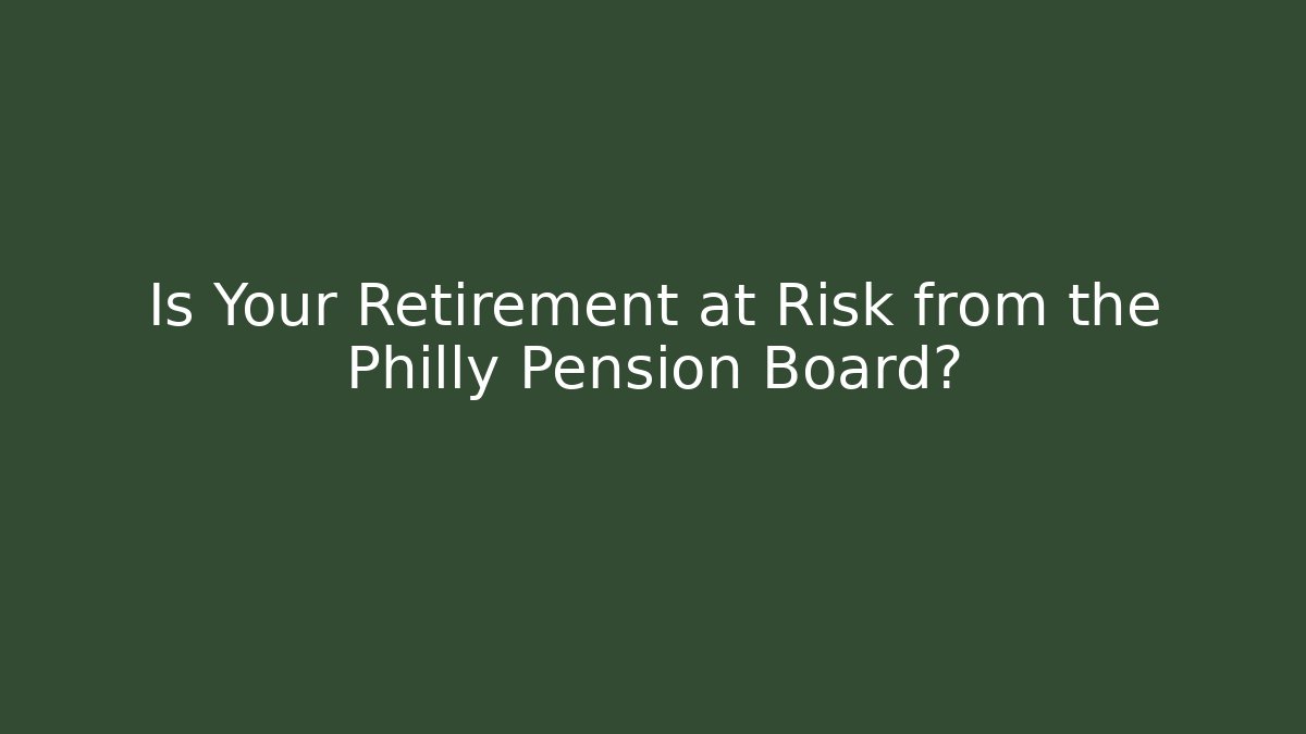 phila pension board