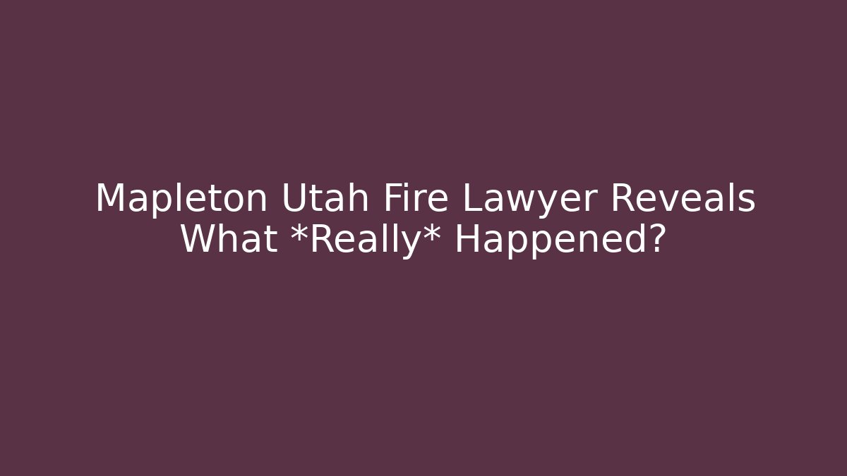 mapleton utah fire