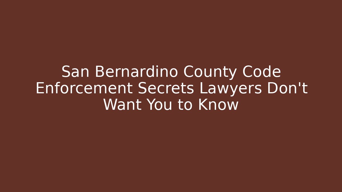 san bernardino county code enforcement