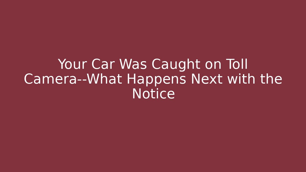 notice of toll evasion